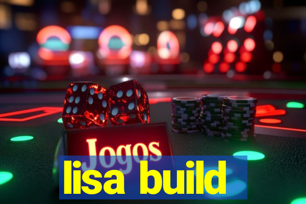 lisa build